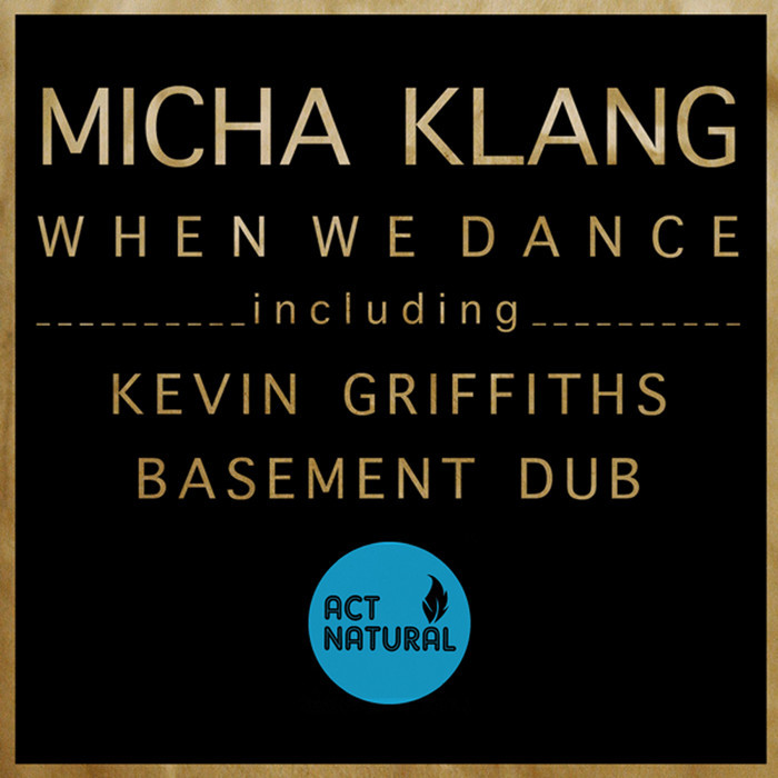 image cover: Micha Klang - When We Dance EP (Incl. Kevin Griffiths Remix) [ANR003]