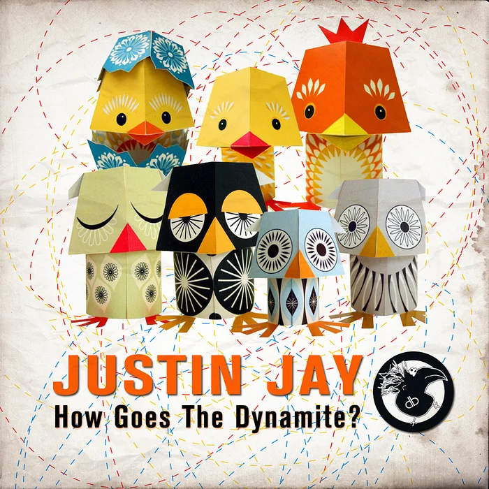 image cover: Justin Jay – How Goes The Dynamite [DB058]
