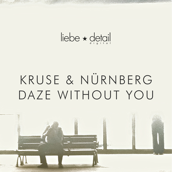 image cover: Kruse, Nuernberg - Daze Without You [LDD012]