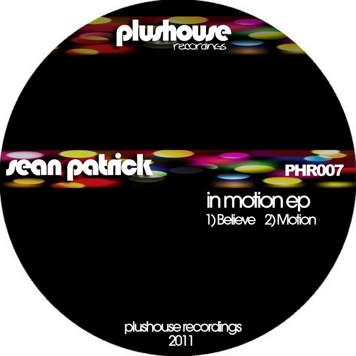 image cover: Sean Patrick - In Motion EP [PHR007]