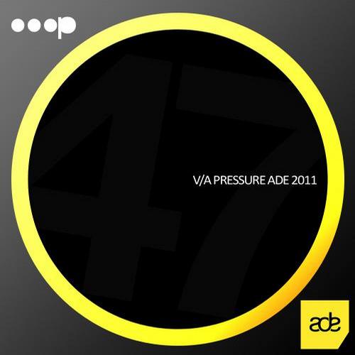 image cover: Various Artists - Pressure Ade 2011 [PSR047]