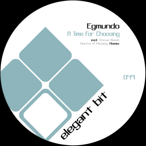 image cover: Egmundo – A Time For Choosing [ELEG049]