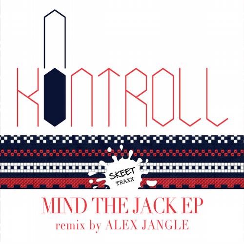 image cover: No Kontroll - Mind the Jack EP [ST021]