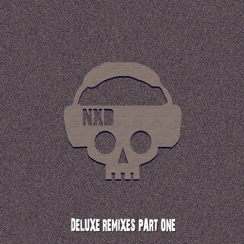 image cover: VA - Deluxe Remixes Part One [NXD066]