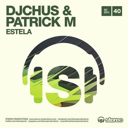 image cover: DJ Chus, Patrick M - Estela [SC040]