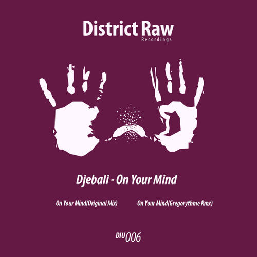 image cover: Djebali - On Your Mind [DIU006]
