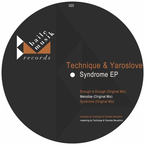 image cover: Technique, Yaroslove - Syndrome EP [BM020]