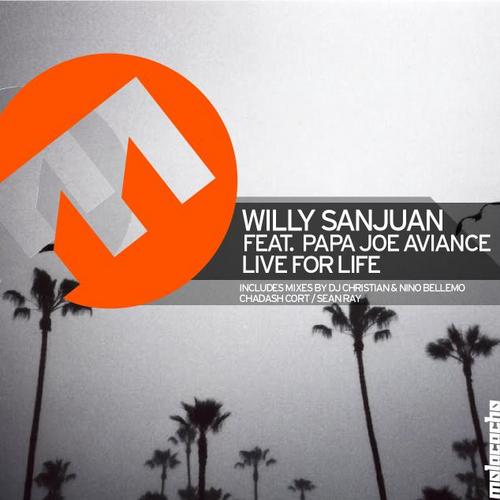 image cover: Willy SanJuan, Papa Joe Aviance – Live For Life [MOLA005]