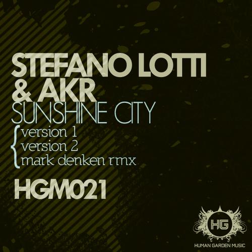 image cover: Stefano Lotti, AKR – Sunshine City [HGM021]