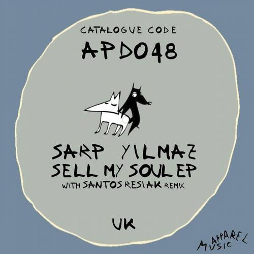image cover: Sarp Yilmaz - Sell My Soul [APD048]