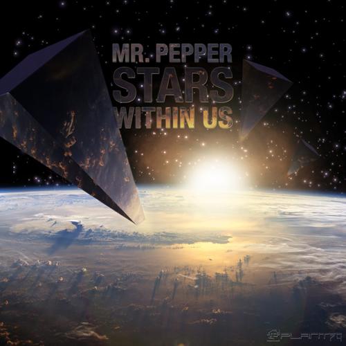 image cover: Mr. Pepper - Stars Whithin Us EP [PLANT7411]
