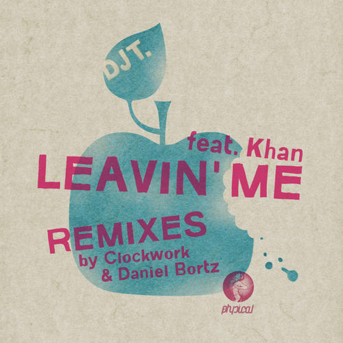 image cover: DJ T. feat. Khan - Leaving Me [GPM163]