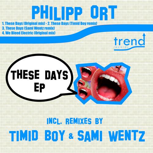 image cover: Philipp Ort - These Days [TR012]