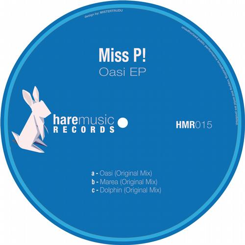 image cover: Miss P! - Oasi EP [HMR015]
