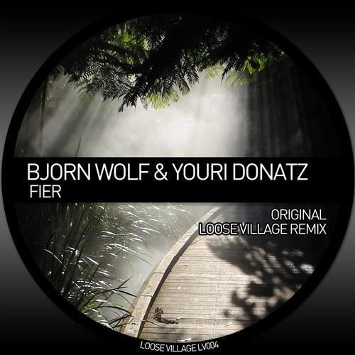 image cover: Youri Donatz, Bjorn Wolf – Fier [LV004]