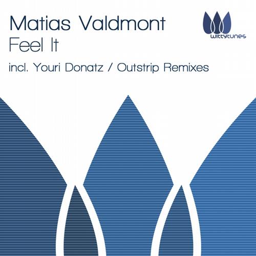 image cover: Matias Valdmont - Feel It [WT058]