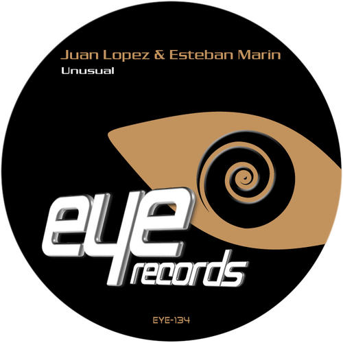 image cover: Juan Lopez & Esteban Marin - Unusual [EYE134]