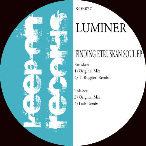 image cover: Luminer - Finding Etruscan Soul EP [KOR077]