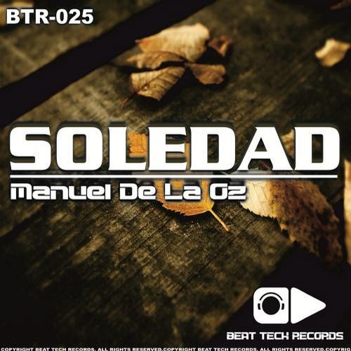image cover: Manuel De La Oz - Soledad EP [BTR025]