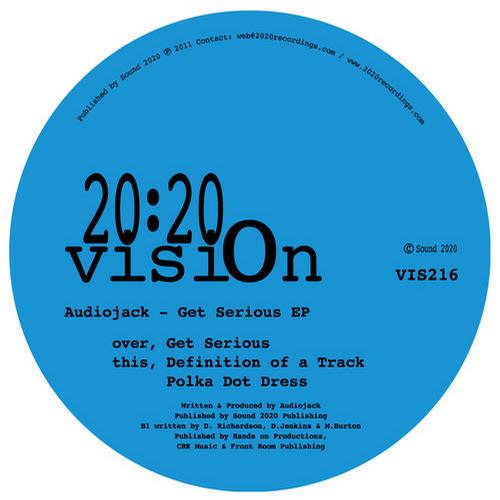 image cover: Audiojack - Get Serious EP [VIS216B]