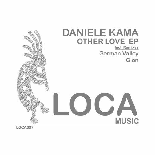 image cover: Daniele Kama - Other Love [LOCA007]