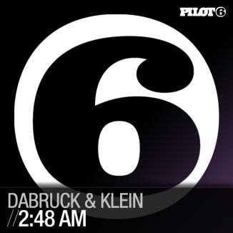 image cover: Klein, Dabruck - 2 : 48 Am [PILOT070]