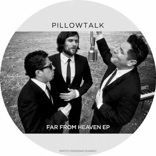 00-pillowtalk-far_from_heaven_ep_wlm18-2011--electrobuzz
