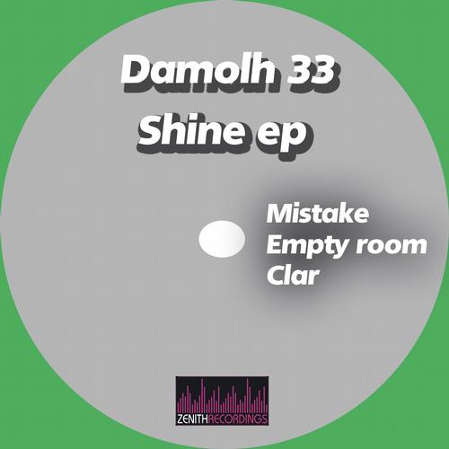 image cover: Damolh33 - Shine EP [ZR102]