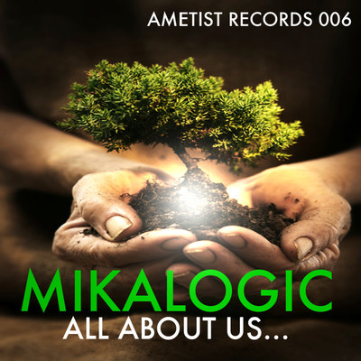 image cover: Mikalogic - All About Us [AR006]