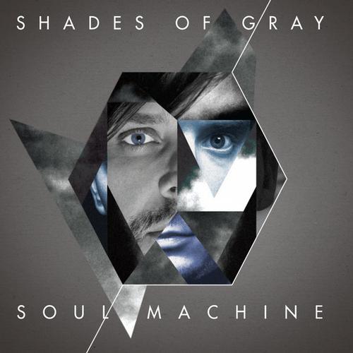 image cover: Shades Of Gray - Soul Machine [BEEFCD005]