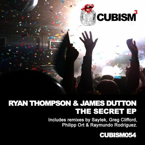 image cover: Ryan Thompson , James Dutton - The Secret EP [CUBISM054]