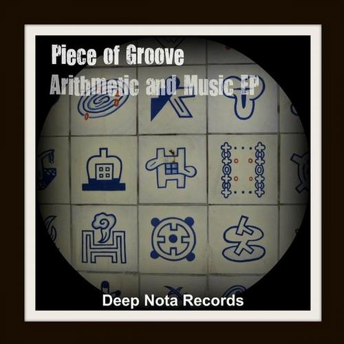 image cover: Piece Of Groove - Arithmetic and Music [DNR116]