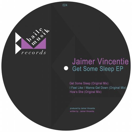 image cover: Jaimer Vincentie - Get Some Sleep EP [BM024]