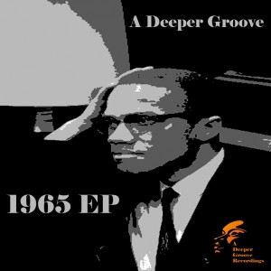 image cover: A Deeper Groove - 1965 EP (ADGR001)
