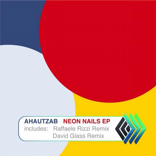 image cover: Ahautzab - Neon Nails EP (PSR023)