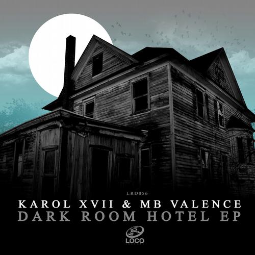 image cover: Karol XVII and MB Valence - Dark Room Hotel EP (LRD056)