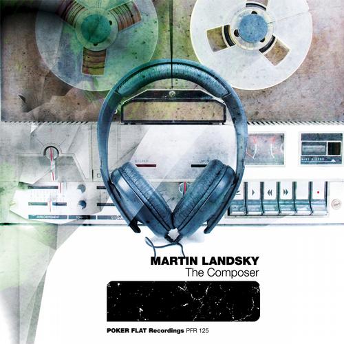 image cover: Martin Landsky - The Composer (PFR125D)