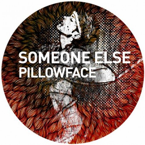 Someone Else – Pillowface (GPM167)
