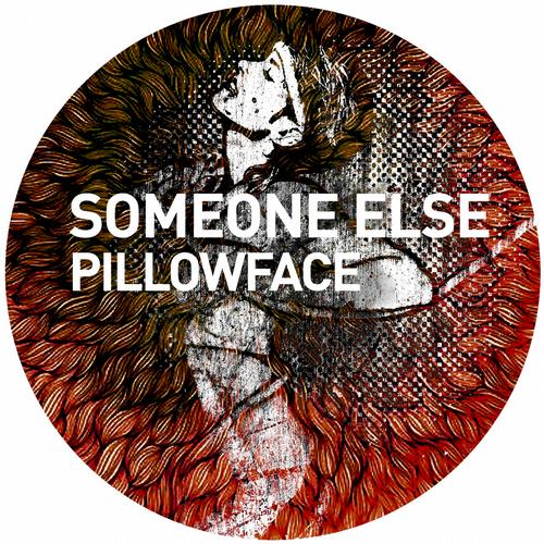 image cover: Someone Else - Pillowface (GPM167)