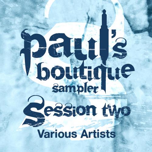image cover: VA - Paul's Boutique Sampler Session Two (PSB021)