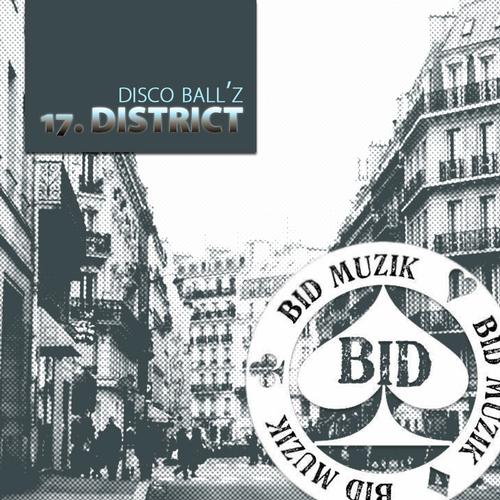 image cover: Disco Ballz - 17. District EP [BM077]