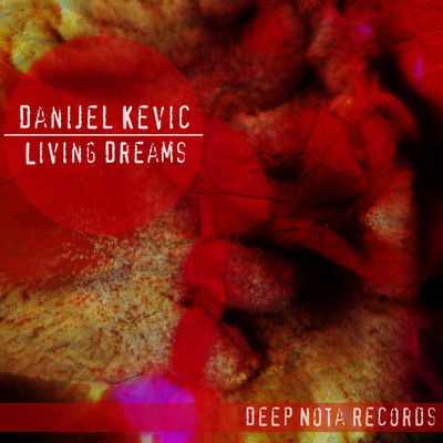 image cover: Danijel Kevic - Living Dreams [DNR123]