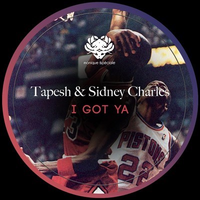 image cover: Tapesh Sidney Charles - I Got Ya [MS051]