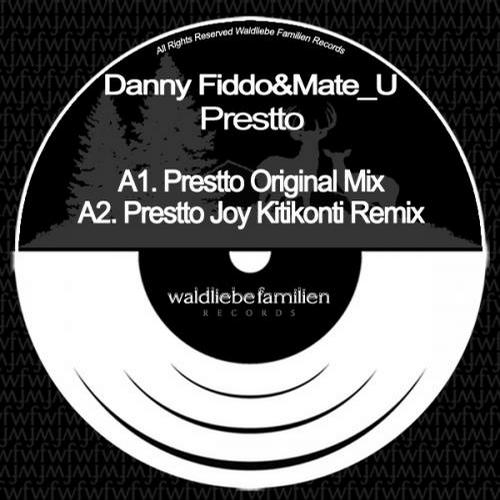 image cover: Danny Fiddo, Mate U - Prestto [W21]