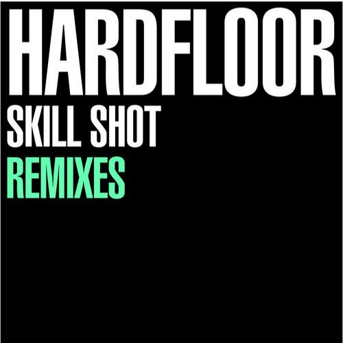 image cover: Hardfloor - Skill Shot (Remixes) [HF017]
