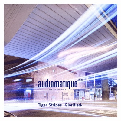 image cover: Tiger Stripes - Glorified (Rodriguez Jr. Remix) [AM47BP]