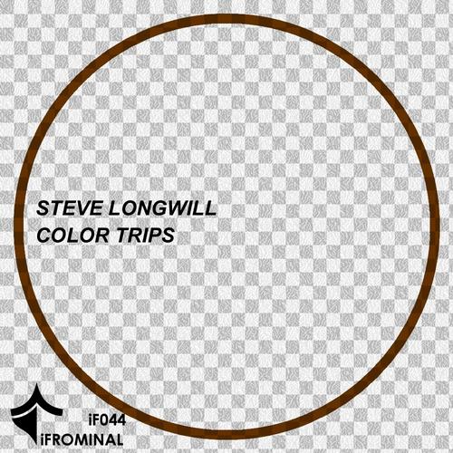 image cover: Steve Longwill - Color Trips [IF044]