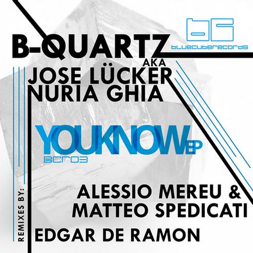 image cover: BQuartz - You Know EP (Alessio Mereu, Matteo Spedicati Remix) [BC003]