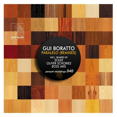 image cover: Gui Boratto - Paralelo (Remixes) [PARQUET040]