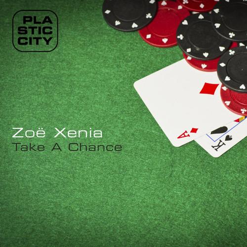 image cover: Zoe Xenia - Take A Chance [PLAY1198]